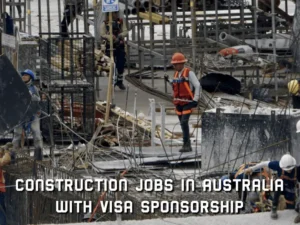 Construction Jobs in Australia with Visa Sponsorship