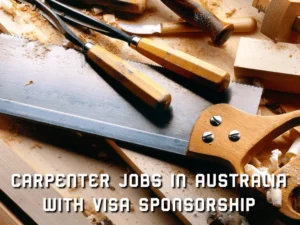 Carpenter Jobs in Australia With Visa Sponsorship (2026 Guide)
